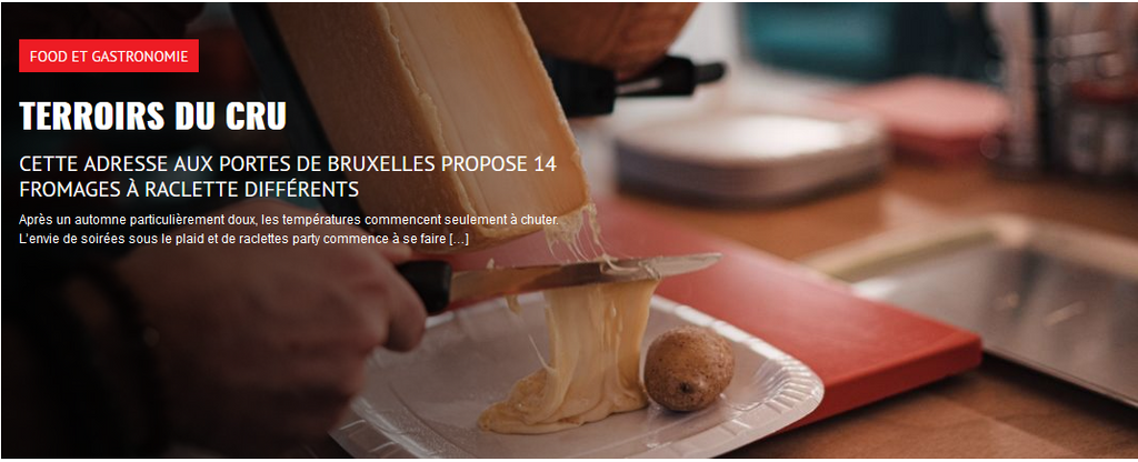 Paris Match : Cette adresse située aux portes de Bruxelles propose près de 14 fromages à raclette différents